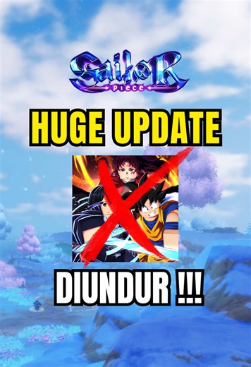 Waduhh, jadwal Huge Update / Update Besar Besaran di game Sailor Piece diundur!!! #robloxindonesia #sailorpiece #sailorpieceroblox #robloxfyp #sailorpieceupdate