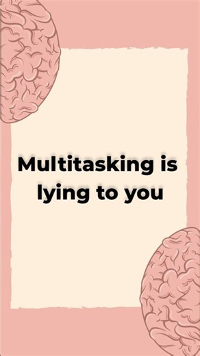 Multitasking Is Lying To You 🤯 | Your Brain Can’t Multitask | #Shorts