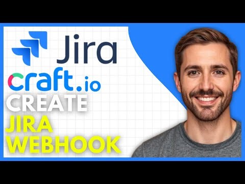 How to Create a Jira Webhook with Craft.io (Full Guide)
