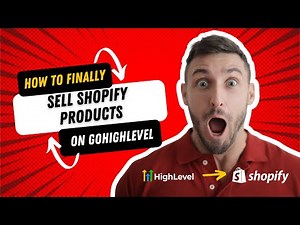FINALLY! Sell your Shopify Products on GoHighLevel