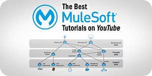 The 6 Best MuleSoft Tutorials on YouTube to Watch Right Now