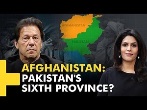 Gravitas Plus: Why Pakistan supports the Taliban