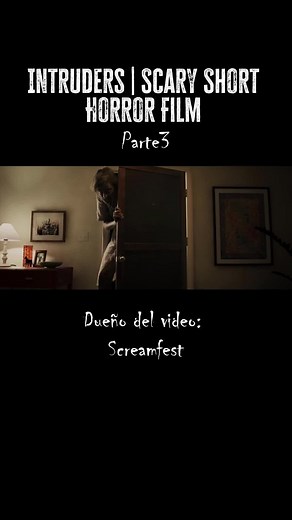 Intruders: A Gripping Horror Short Film Experience