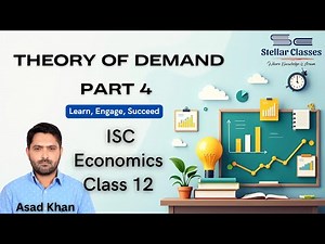 Theory of Demand | Class 12 ISC | Economics | part 4/6