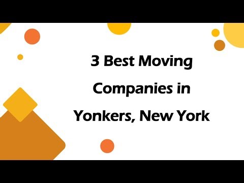 3 Best Moving Companies in Yonkers, New York | Moving Services