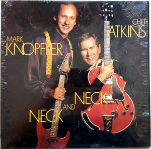 Mark Knopfler / Chet Atkins - Neck And Neck