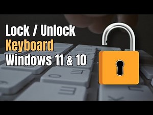 How to Lock & Unlock Keyboard in Windows 11|10|7