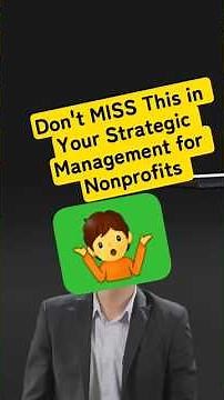 Strategic Management for Nonprofits: MISS This, Say Bye To Growth