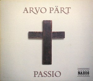 Arvo Pärt - Passio