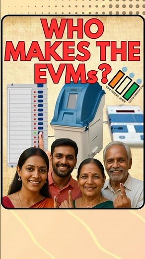 EVMs in India | Who makes them? How do they work?