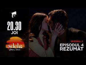 Rezumatul episodului 4, sezon 2 | Adela