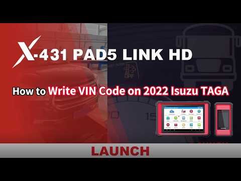 2022 Isuzu TAGA Write VIN Code by Launch X431 PAD5 LINK HD-Launchx431.fr