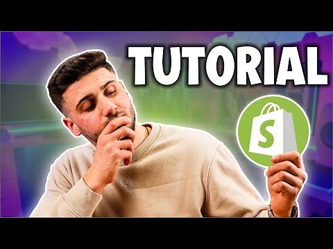 Shopify Tutorial: A Comprehensive How To Guide