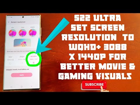 Samsung Galaxy S22 Ultra Set Screen Resolution To WQHD+ 1440P For Better Movie & Gaming Visuals
