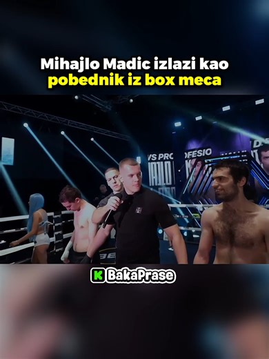 Mihajlo Madic izlazi kao pobednik iz box meca #bakaprase #fyp #viral @bakaprase