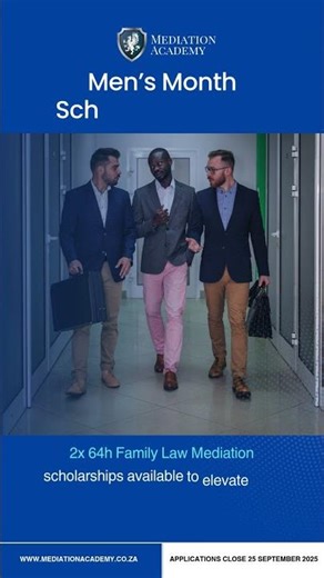Men's Month Scholarships #mediationacademy #familymediation #scholarship