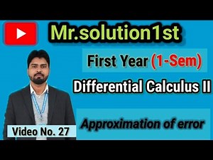 Engg Mathematics| Approximation of errors | By Deepak Sir