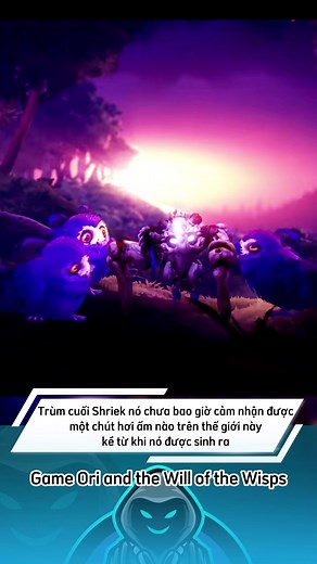 Con Trùm Đáng Thương - Đồng Hành Cùng Shriek và Ori