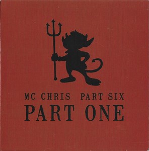 mc chris - Part Six Part One