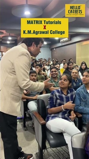 Career Sparks at MATRIX Tutorials & K.M Agrawal college