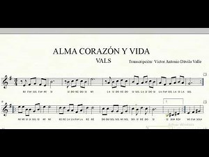 ALMA CORAZÓN Y VIDA - PARTITURA