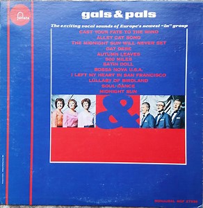 Gals & Pals - Gals & Pals ((The Exciting Vocal Sounds Of Europe's Newest “In” Group)