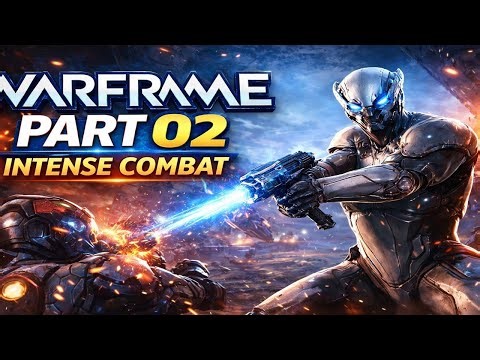 Warframe Part 02 🔥 Intense Combat & First Mission Gameplay (2025)