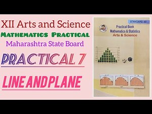 12th Maths Practical book Answers 📚| Practical no.7-Line and plane