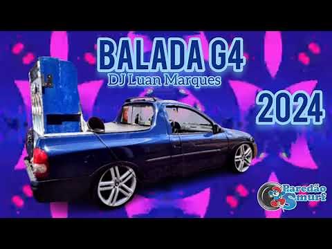 CD BALADA G4 ELETRO FUNK (ESPECIAL PAREDÃO SMURF 🎵😃💯🔥DJ LUAN MARQUES