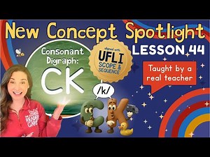 💡CK Digraph: New Concept Spotlight | Lesson 44 | Phonics for Reading✨