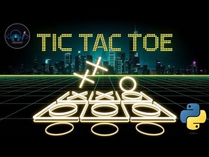 Build Your Own TIC TAC TOE Game from Scratch in Python!