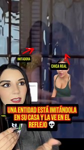 447K views · 21K reactions | Una entidad está imitando a esta chica en su casa y logra ver en el reflejo como se ve y se mueve como ella  #mimic #entidades #fblifestyle | ParanormalStoriesby Marijo | Facebook