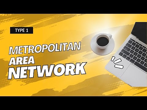 Metropolitan Area Network