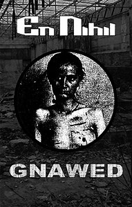 En Nihil / Gnawed - The Fall Of Humanity