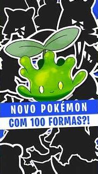 UM NOVO POKÉMON PODE TER 100 FORMAS EM VENTOS E ONDAS #pokemon #pokemonventoseondas