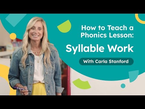 How to Teach a Phonics Lesson: Syllable Work