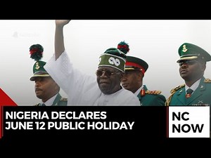 Democracy Day: Nigeria Declares June 12 Public Holiday