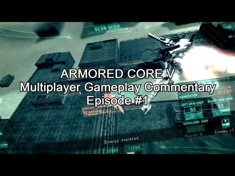ARMORED CORE V Multiplayer Gameplay Commentary Episode 1
