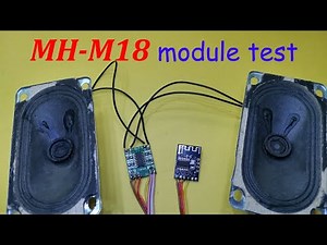 Introducing and testing the MH-M18 audio bluetooth module