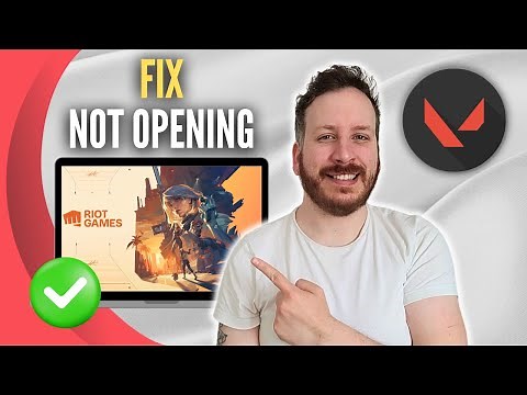How To Fix Valorant Not Opening