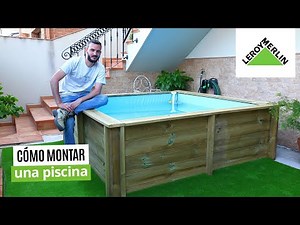 Cómo montar una piscina de madera elevada con ‪@RochaKRG‬ | LEROY MERLIN