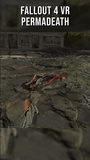 Fallout 4 VR permadeath hits different