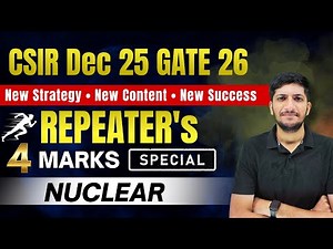 Nuclear Chemistry | Repeater's - Special📚 New Content New Success CSIR NET IIT GATE
