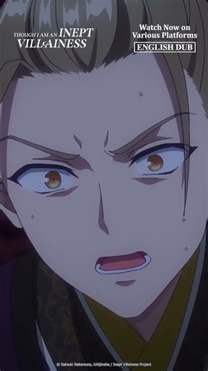 [ENGLISH DUB] "You loathsome accursed wench!" Ep 1 Highlights | Though I Am an Inept Villainess