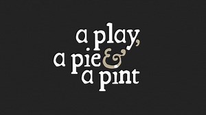 4.4K views · 23 reactions | Our final A Play, A Pie and A Pint of...