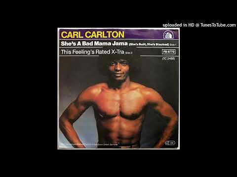 Carl Carlton - She's A Bad Mama Jama (Extended Version) 1981
