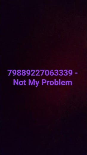 not my problem - Boombox ID Roblox