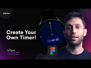 Design Like a Pro: design a Timer in Figma using #Variables and #Conditionals