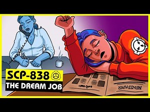SCP-838 | The Dream Job (SCP Orientation)