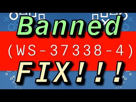 PS4 (WS-37338-4) FIX Banned Signed out
